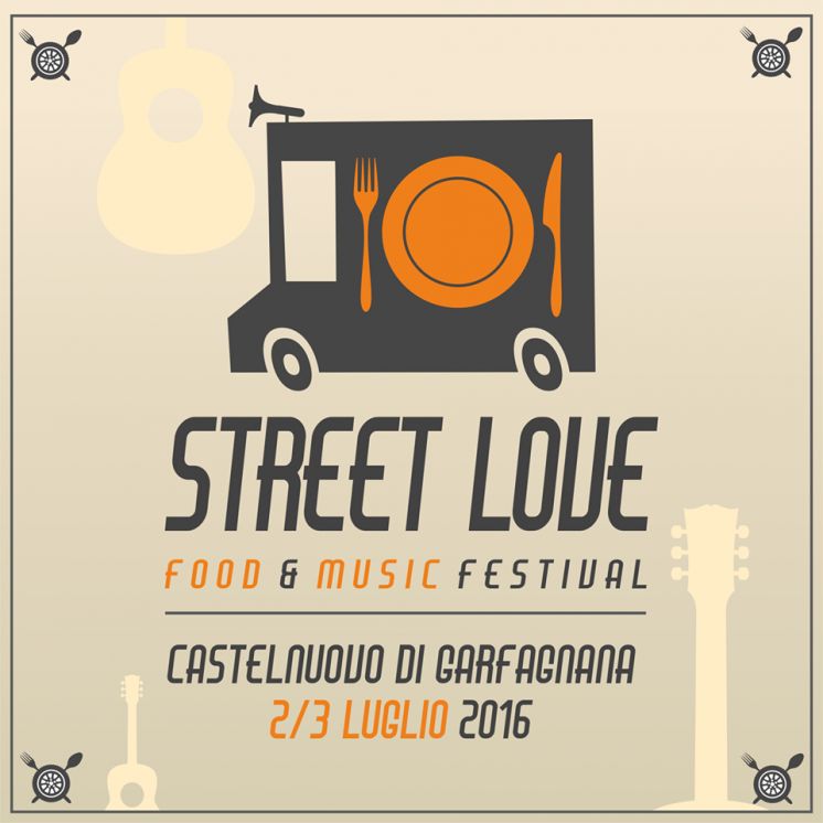 Street Love Food &amp; Music Festival (2-3 luglio 2016)